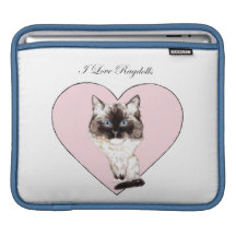 I Love Ragdolls Sleeves For iPads