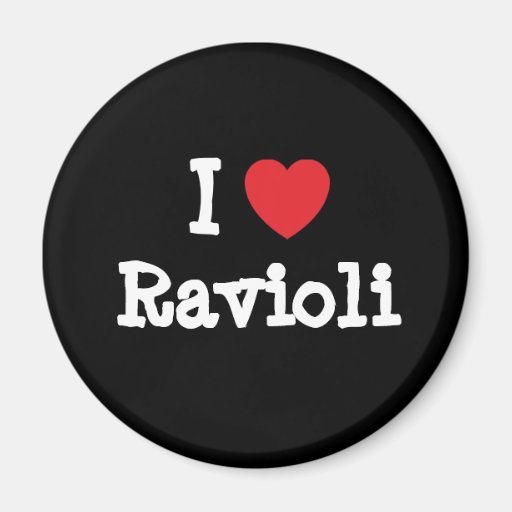 I love Ravioli heart T-Shirt Fridge Magnet