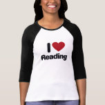 I Love reading T Shirts