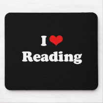 I Love Reading Tshirt mousepads by loveshirts I Love Reading Tshirt mousepads