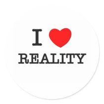 I Love Reality Sticker