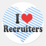 I Love Recruiters Stickers