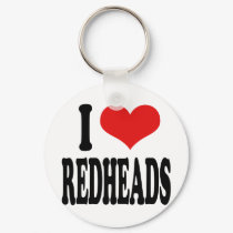 I Love Redheads keychains by ilovethisshirt I Love Redheads keychains