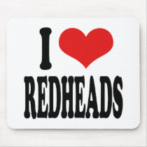 I Love Redheads mousepads by ilovethisshirt I Love Redheads mousepads