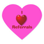 I Love Referrals Sticker stickers