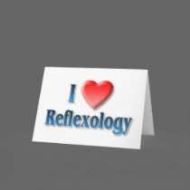 I Love Reflexology Greeting Card