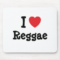 I love Reggae heart custom personalized mousepads