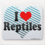 I Love Reptiles Mousepad
