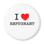I Love Repugnant Fridge Magnets
