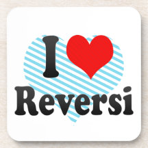 I love Reversi Drink Coaster
