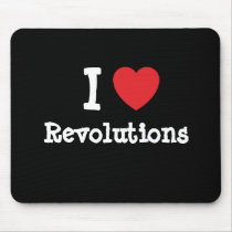 I love Revolutions heart custom personalized mousepads