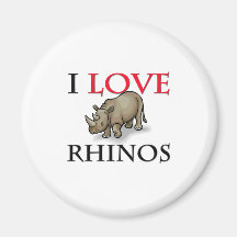 I Love Rhinos Fridge Magnet