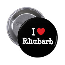 I love Rhubarb heart T-Shirt Buttons