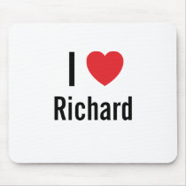 I love Richard mousepads