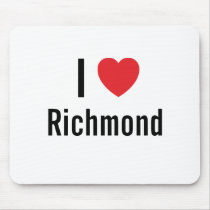 I love Richmond mousepads by funnycustomtshirts I love Richmond mousepads