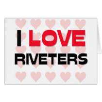 I LOVE RIVETERS cards by professions I LOVE RIVETERS cards