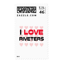 I LOVE RIVETERS postage by professions I LOVE RIVETERS postage
