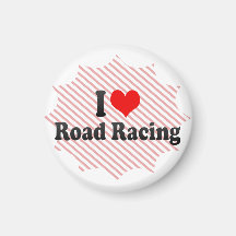 I love Road Racing Refrigerator Magnet
