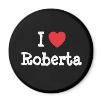 I love Roberta heart T-Shirt magnets