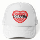 I love Roberta. I love you Roberta. Heart hats