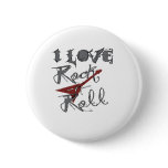 I love Rock and Roll buttons
