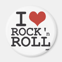 I love Rock and roll Magnets