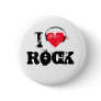 I love rock pinback button