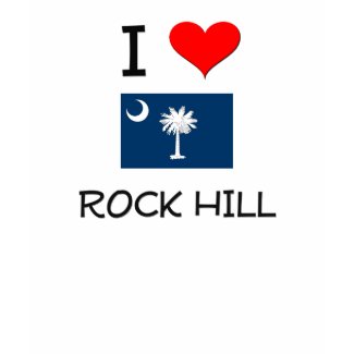 Love Rock Hill South Carolina by cityshirt