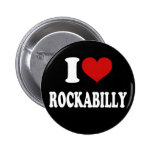 I Love Rockabilly Buttons