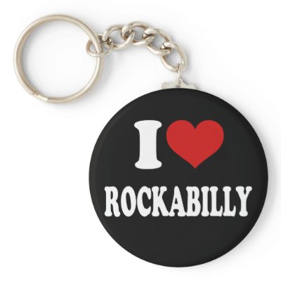 I Love Rockabilly Key Chain