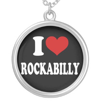 I Love Rockabilly necklaces