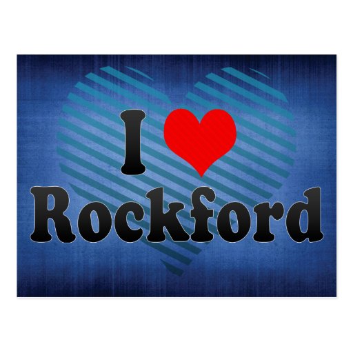 I Love Rockford, United States Post Card
