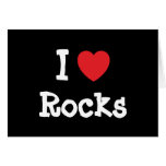 I love Rocks heart custom personalized Greeting Cards