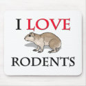 I Love Rodents mousepads