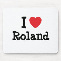 I love Roland heart custom personalized mousepads by funnycustomtshirts I love Roland heart custom personalized mousepads