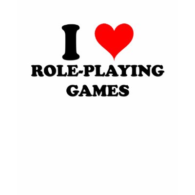 role playing game. I Love Role-Playing Games Tee