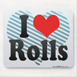 I Love Rolls Mousepad