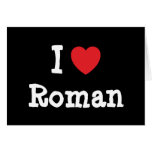 I love Roman heart custom personalized cards