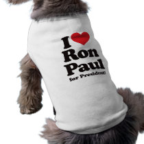 I Love Ron Paul for President pet clothing