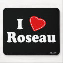I Love Roseau mousepads
