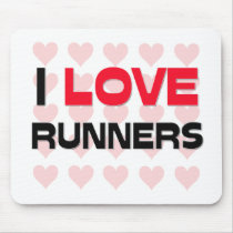 I LOVE RUNNERS mousepads by professions I LOVE RUNNERS mousepads