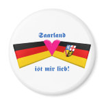 I Love Saarland ist mir lieb Refrigerator Magnet