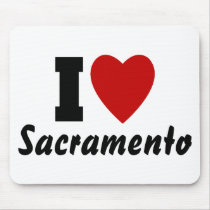 I Love Sacramento mousepads