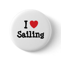I love Sailing heart custom personalized buttons