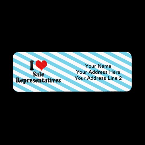 I Love Sale Representatives Return Address Label