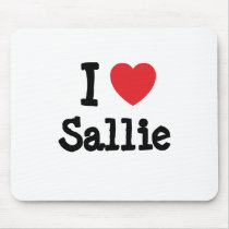 I love Sallie heart T-Shirt mousepads