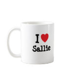 I love Sallie heart T-Shirt mugs