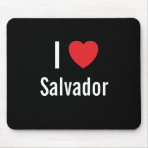 I love Salvador mousepads by funnycustomtshirts I love Salvador mousepads