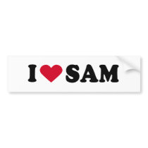 I LOVE SAM bumper stickers