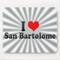 I Love San Bartolome, Spain Mousepad